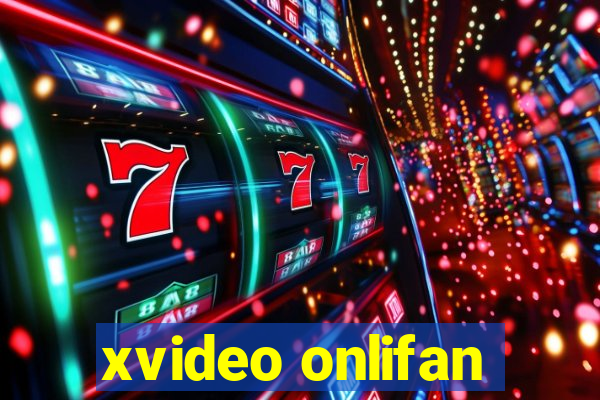 xvideo onlifan